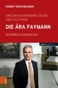 Zwischen Krisenbewältigung und Stillstand. Die Ära Faymann_cover