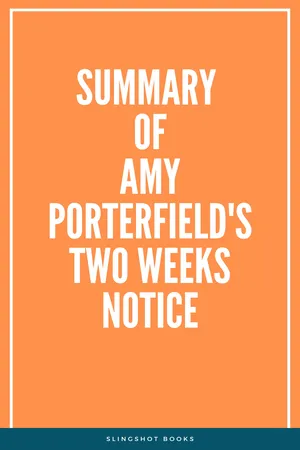 Summary of Amy Porterfield's Two Weeks Notice