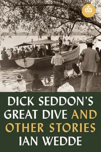 Dick Seddon's Great Dive and Other Stories_cover