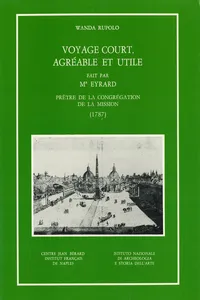 Voyage court, agréable et utile fait par Mr Eyrard, prêtre de la congrégation de la Mission_cover