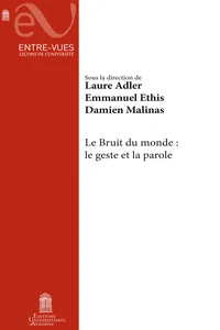 Le Bruit du monde : Le geste et la parole_cover