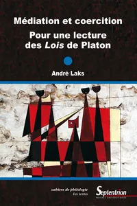 Médiation et coercition. Pour une lecture des Lois de Platon_cover