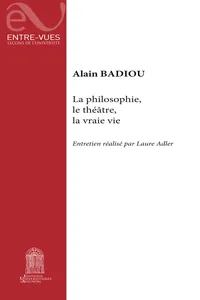 La philosophie, le théâtre, la vraie vie_cover