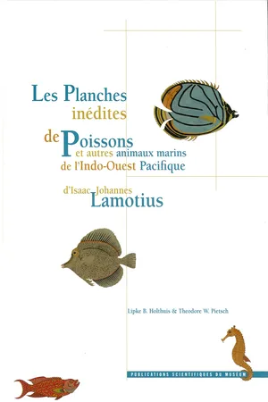 Les Planches inédites de poissons et autres animaux marins de l'Indo-Ouest Pacifique d'Isaac Johannes Lamotius