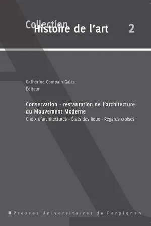 Conservation-restauration de l'architecture du mouvement moderne