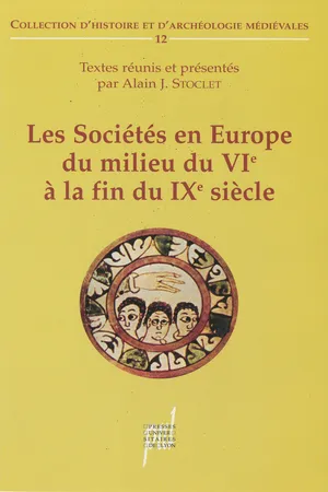 Les Sociétés en Europe du milieu du VIe siècle à la fin du IXe siècle