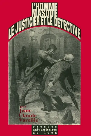 L'Homme masqué, le justicier et le détective