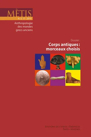 Dossier. Corps antiques : morceaux choisis