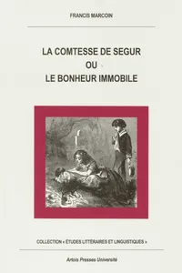 La Comtesse de Ségur ou le bonheur immobile_cover