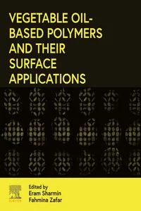 Vegetable Oil-Based Polymers and Their Surface Applications_cover