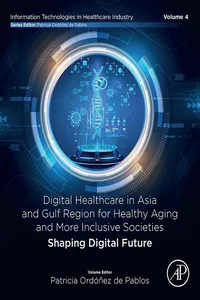 Digital Healthcare in Asia and Gulf Region for Healthy Aging and More Inclusive Societies_cover