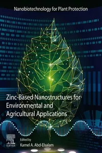 Zinc-Based Nanostructures for Environmental and Agricultural Applications_cover