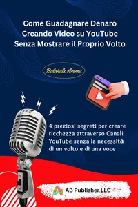 Come Guadagnare Denaro Creando Video su YouTube Senza Mostrare il Proprio Volto_cover