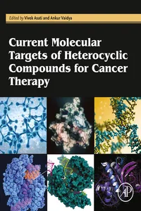 Current Molecular Targets of Heterocyclic Compounds for Cancer Therapy_cover