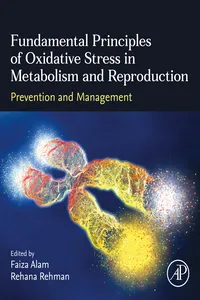 Fundamental Principles of Oxidative Stress in Metabolism and Reproduction_cover