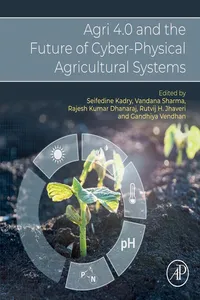 Agri 4.0 and the Future of Cyber-Physical Agricultural Systems_cover