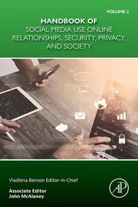 Handbook of Social Media Use Online Relationships, Security, Privacy, and Society Volume 2_cover