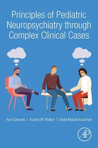 Principles of Pediatric Neuropsychiatry through Complex Clinical Cases_cover