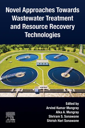 Novel Approaches Towards Wastewater Treatment and Resource Recovery Technologies