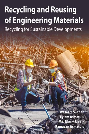 Recycling and Reusing of Engineering Materials