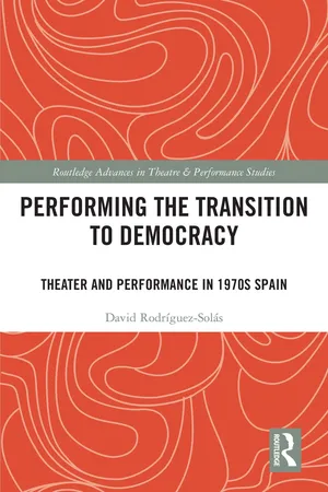 Performing the Transition to Democracy