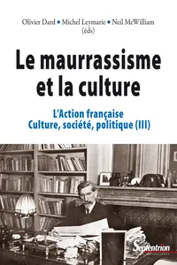 Le maurrassisme et la culture. Volume III_cover