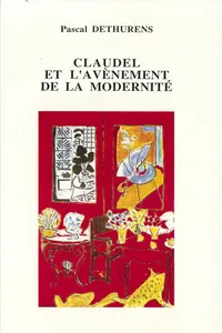 Claudel et l'avènement de la modernité_cover