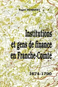 Institutions et gens de finances en Franche-Comté_cover