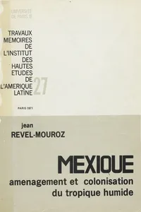 Mexique : Aménagement et colonisation du tropique humide_cover