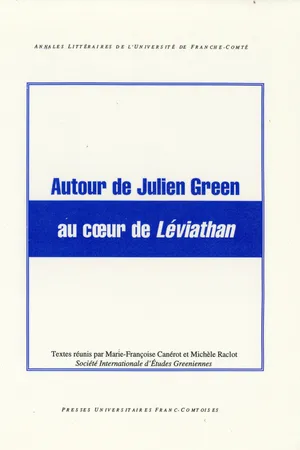 Autour de Julien Green au cœur de Léviathan