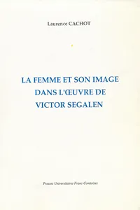 La femme et son image dans l'œuvre de Victor Segalen_cover