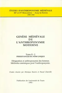 Genèse médiévale de l'anthroponymie moderne. Tome II-2 : Persistances du nom unique_cover