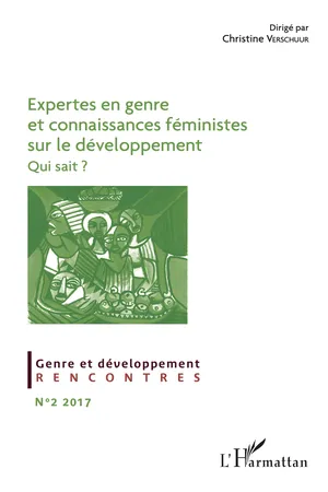 Expertes en genre et connaissances féministes sur le développement