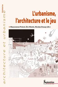 L'urbanisme, l'architecture et le jeu_cover