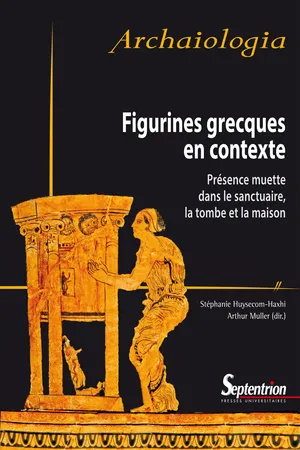 Figurines grecques en contexte