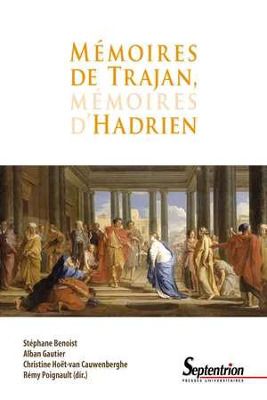 Mémoires de Trajan, mémoires d'Hadrien