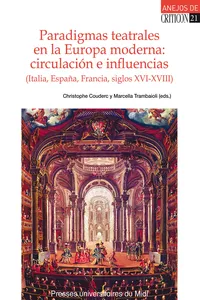 Paradigmas teatrales en la Europa moderna: circulación e influencias_cover