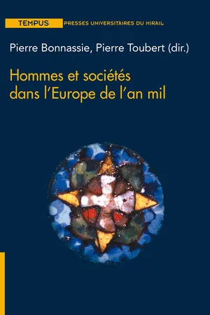 Hommes et sociétés, dans l'Europe de l'an mil