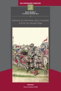 Histoires et mémoires des croisades à la fin du Moyen Âge_cover