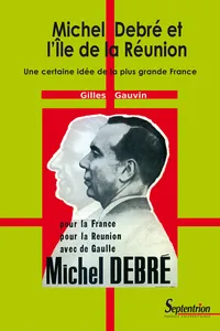 Michel Debré et l’Île de la Réunion_cover