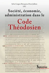 Société, économie, administration dans le Code Théodosien_cover