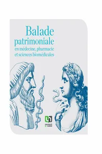 Balade patrimoniale en médecine, pharmacie et sciences biomédicales_cover