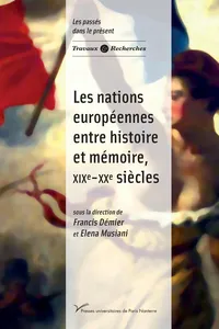 Les nations européennes entre histoire et mémoire, xixe-xxe siècles_cover