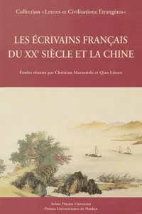 Les Écrivains français du XXe siècle et la Chine_cover