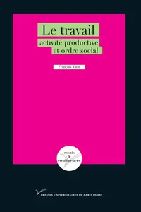 Le travail : activité productive et ordre social_cover