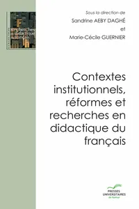 Contextes institutionnels, réformes et recherches en didactique du français_cover