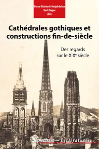 Cathédrales gothiques et constructions fin-de-siècle_cover