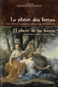 Le plaisir des formes / El placer de las formas en la literatura medieval y del Siglo de Oro_cover