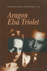 Recherches croisées Aragon - Elsa Triolet, n°8_cover