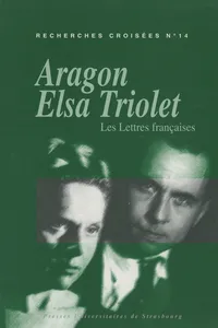 Recherches croisées Aragon - Elsa Triolet, n°14_cover